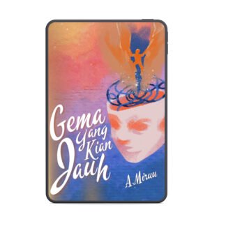 Gema Yang Kian Jauh